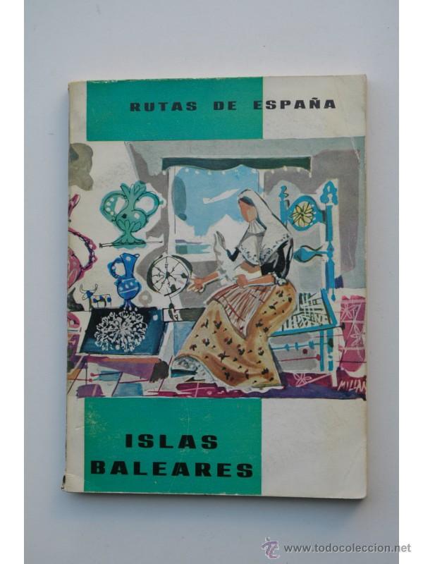 Libros: Rutas de Espa&ntilde;a. Islas Baleares - BONET, Juan - Foto 1