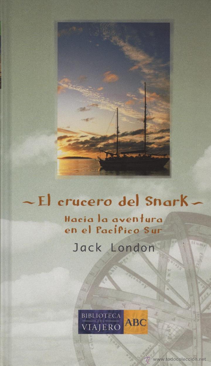 Libros: Jack London El crucero del snark