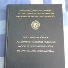 Libros: DOCUMENTACIÓN DE LAS ADMINISTRACIONES PÚBLICAS: MODELO DE CONSTRUCCIÓN DE UN TESAURO DOCUMENTAL