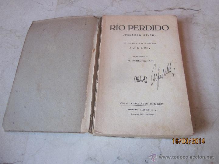 Libros: ZANE GREY - RIO PERDIDO - JUVENTUD 1933 - Foto 2
