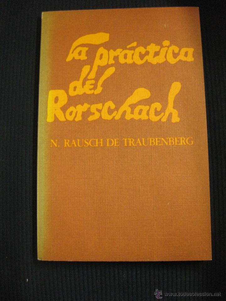 Libros: LA PRACTICA DEL RORSCHACH. APRENDIZAJE, RAUSCH DE TRAUBENBERG. ED. PABLO DEL RIO. - Foto 1