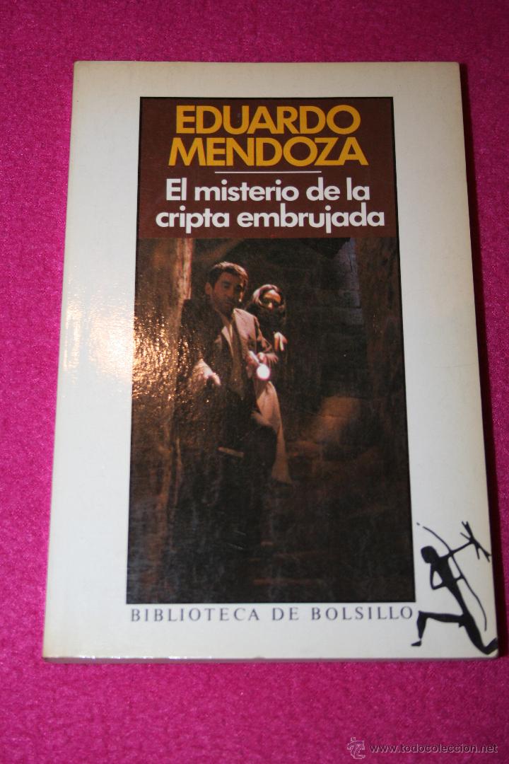 Libros: EL MISTERIO DE LA CRIPTA EMBRUJADA &middot; EDUARDO MENDOZA - Foto 1