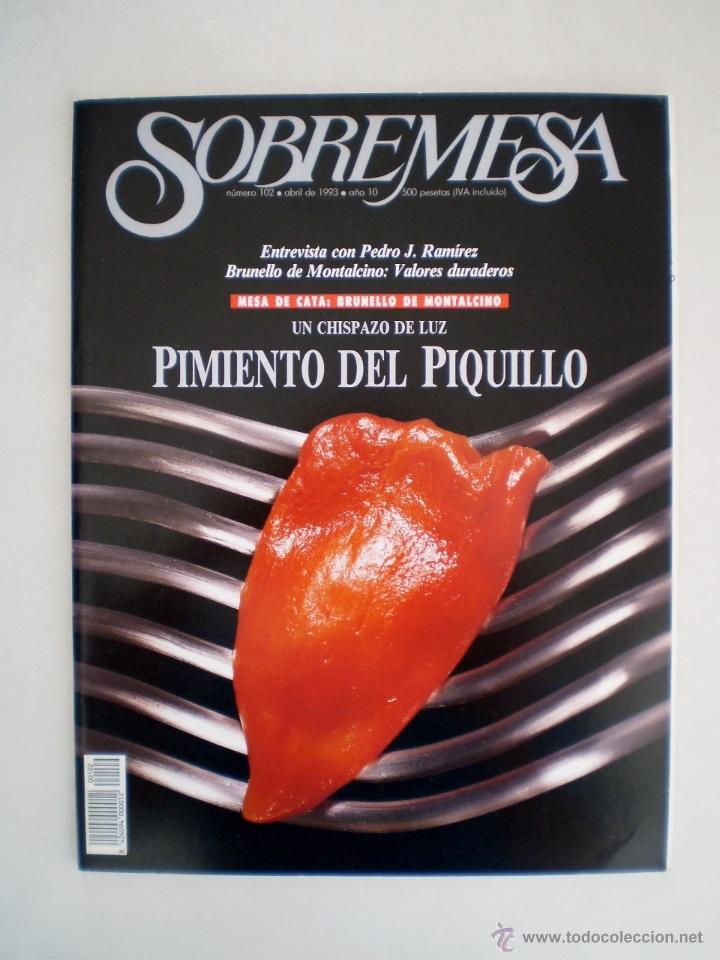 Libros: SOBREMESA N&ordm; 102 - PIMIENTO DEL PIQUILLO - Foto 1