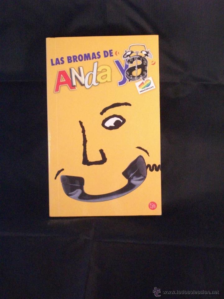 Libros: LIBRO LAS BROMAS DE ANDA YA (40 PRINCIPALES) - Foto 1
