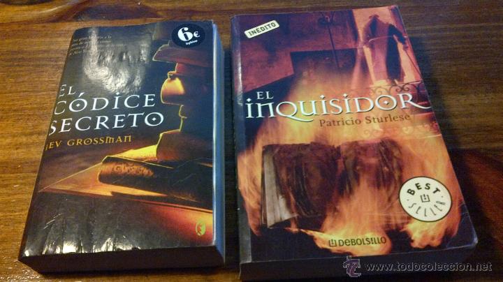 Libros: EL INQUISIDOR, PATRICIO STURLESE y EL CODICE SECRETO, LEV GROSSMAN - Foto 1