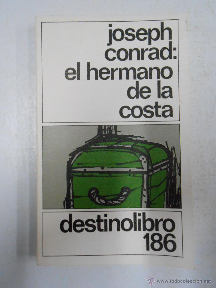 Libros: EL HERMANO DE LA COSTA CONRAD, Joseph. TDK183 - - Foto 1