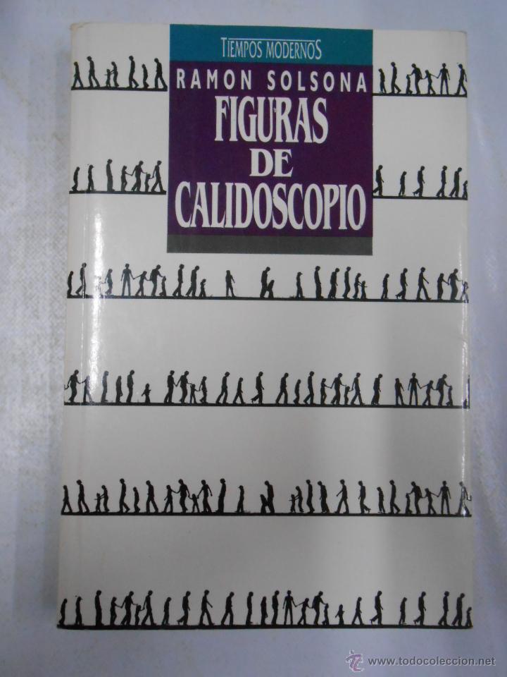 Libros: FIGURAS DE CALIDOSCOPIO - SOLSONA, RAMON. TDK179 - - Foto 1