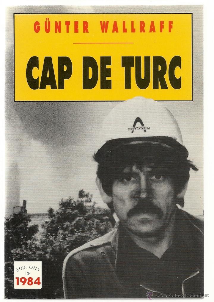 Libros: G&uuml;nter Wallraff - Cap de Turc - Foto 1