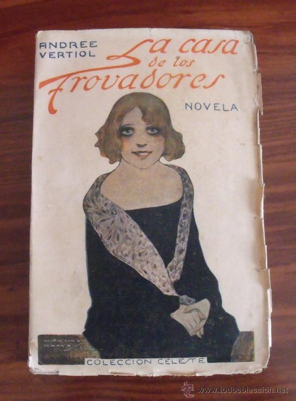 Libros: Libro La Casa de los Trovadores - Andree Vertiol (4 ptas) - Foto 1