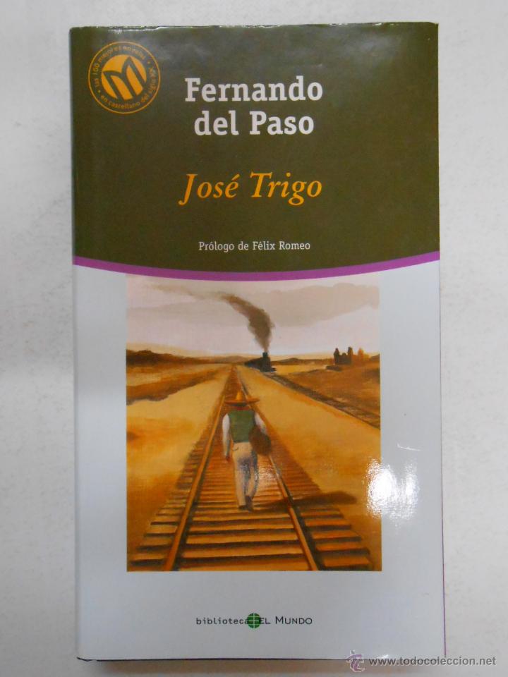 Libros: JOS&Eacute; TRIGO - PASO, FERNANDO DEL. TDK185 - - Foto 1