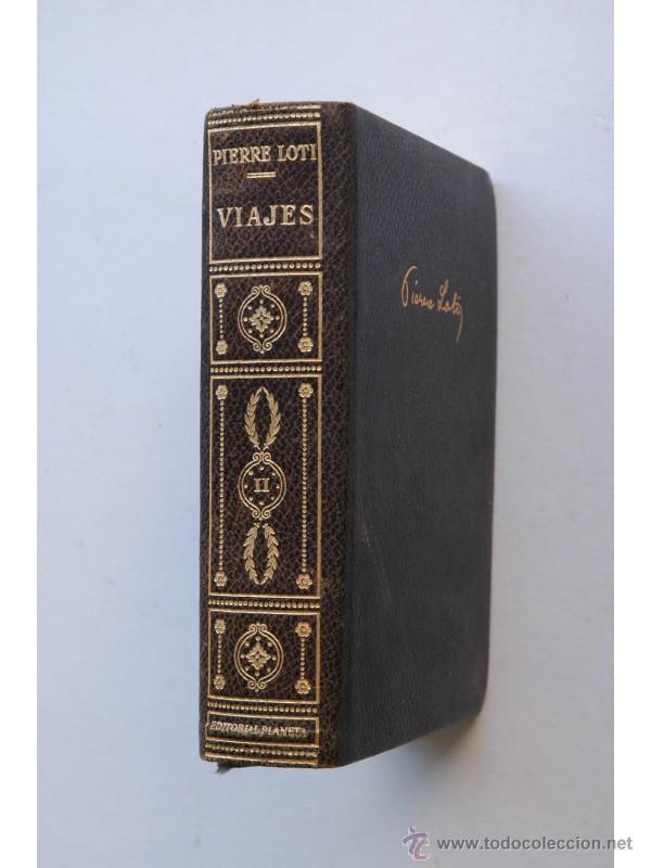 Libros: Viajes. II - LOTI, Pierre - Foto 1