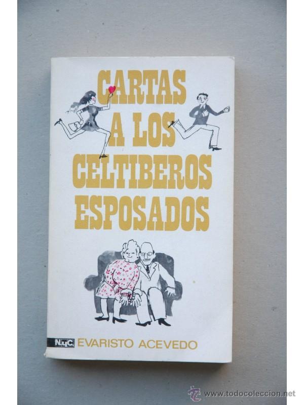 Libros: Cartas a los celt&iacute;beros esposados - ACEVEDO, Evaristo - Foto 1
