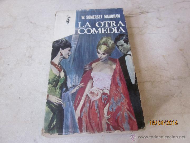 Libros: W. SOMERSET MAUGHAM - LA OTRA COMEDIA - EDICIONES G.P. 1966 - Foto 1