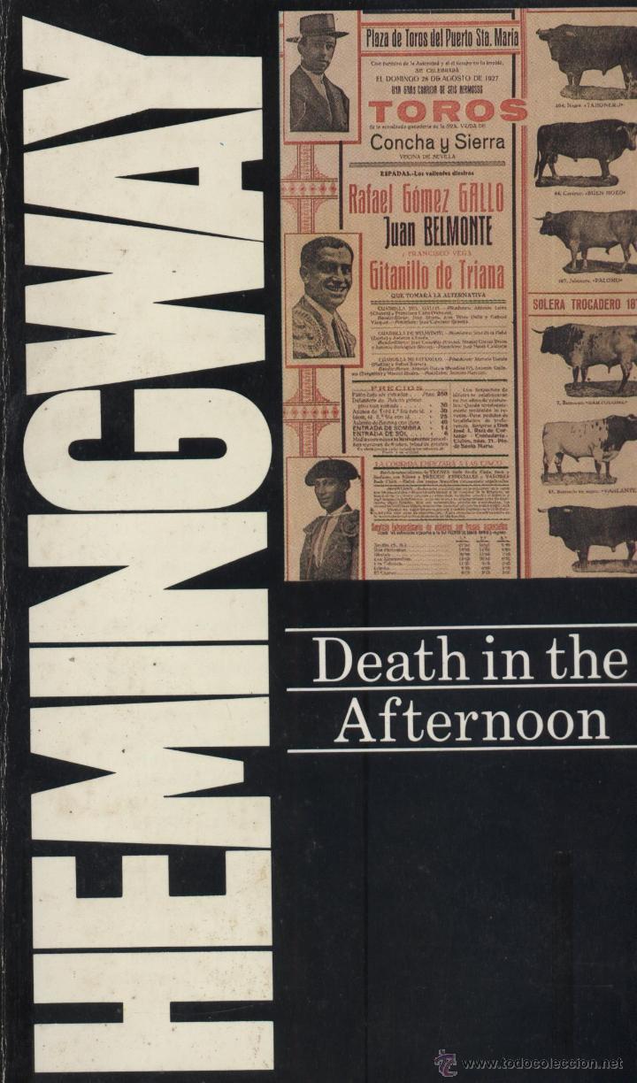 Libros: hemingway death of the afthernoon