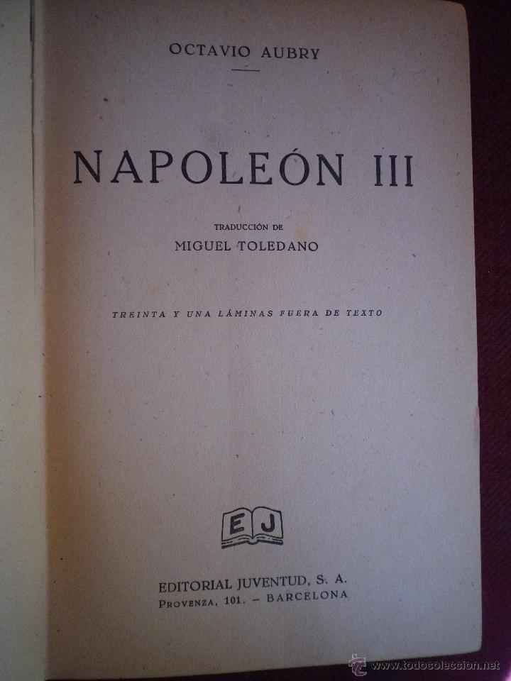 Libros: NAPOLEON III  POR OCTAVIO AUBRY - Foto 3