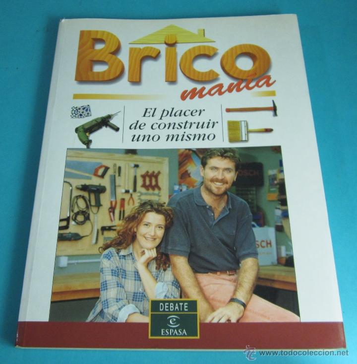 Libros: BRICO MAN&Iacute;A. EL PLACER DE CONSTRUIR UNO MISMO - Foto 1