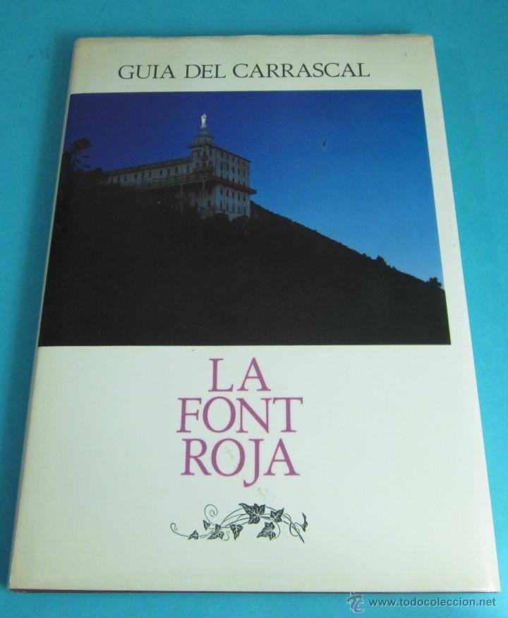Libros: LA FONT ROJA. GU&Iacute;A DEL CARRASCAL. VARIOS AUTORES - Foto 1