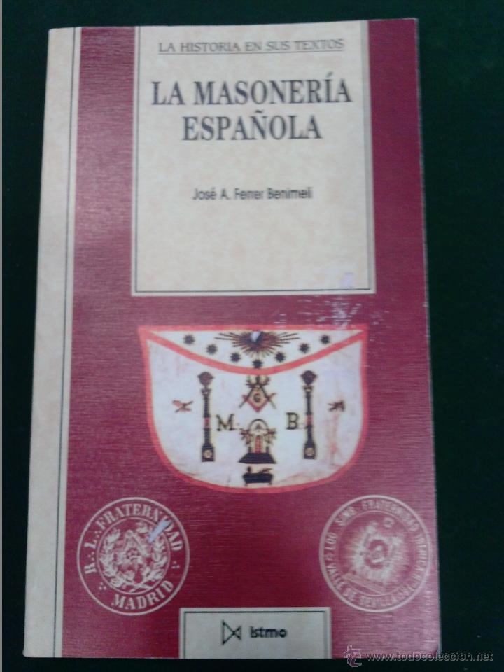 Libros: Libro LA MASONERIA ESPA&Ntilde;OLA - Foto 1