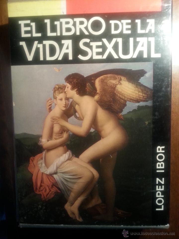 Libros: LOPEZ IBOR - EL LIBRO DE LA VIDA SEXUAL - EDICION 1968 - Foto 2