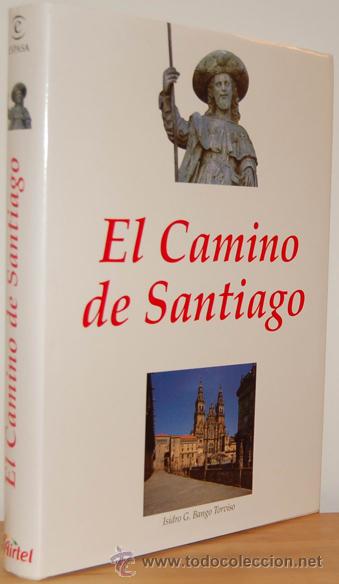 Libros: EL CAMINO DE SANTIAGO - ISIDRO G. BANGO TORVISO - Foto 1