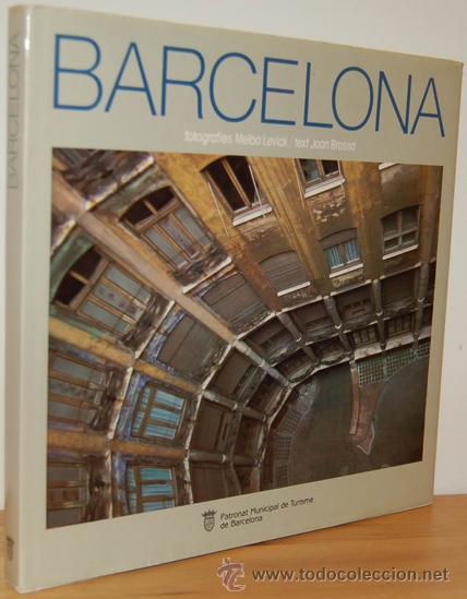 Libros: BARCELONA - JOAN BROSSA (text), MELBA LEVICK (fotografies) - Foto 1