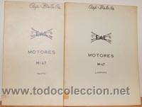 Libros: MOTORES. M-47 (Texto y l&aacute;minas) 2 vol. - EAE - Foto 1