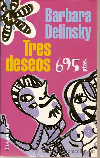 Libros: TRES DESEOS BARBARA DELINSKY DEBOLSILLO - Foto 1