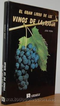 Libros: EL GRAN LIBRO DE LOS VINOS DE LA RIOJA - JOS&Eacute; PE&Ntilde;&Iacute;N - Foto 1