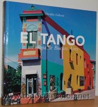 Libri di seconda mano: EL TANGO un mapa de Buenos Aires - OSVALDO GALLONE