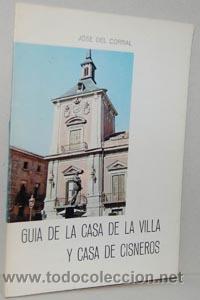 Libros: GU&Iacute;A DE LA CASA DE LA VILLA Y CASA DE CISNEROS - JOS&Eacute; DEL CORRAL - Foto 1