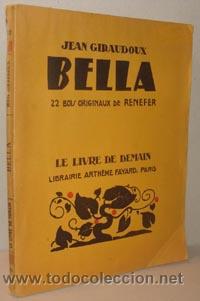 Libros: BELLA - JEAN GIRAUDOUX - Foto 1