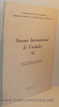 Libros: SISTEMA INTERNACIONAL DE UNIDADES SI - Foto 1