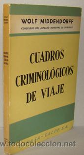 Libros: CUADROS CRIMINOL&Oacute;GICOS DE VIAJE - WOLF MIDDENDORFF - Foto 1