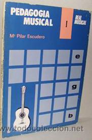 Libros: PEDAGOG&Iacute;A MUSICAL - M&ordf; PILAR ESCUDERO - Foto 1