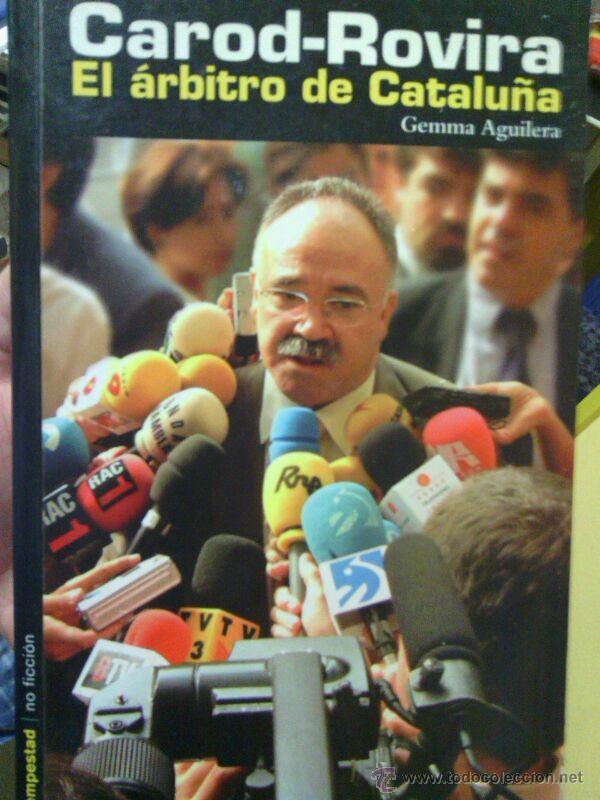 Libros: CAROLD ROVIRA EL ARBITRO DE CATALU&Ntilde;A - Foto 1