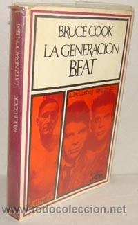 Libros: LA GENERACI&Oacute;N BEAT - BRUCE COOK - Foto 1