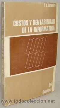 Libros: COSTOS Y RENTABILIDAD DE LA INFORM&Aacute;TICA - FRANS C. LAMAIRE - Foto 1