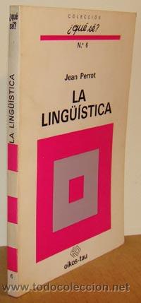 Libros: LA LING&Uuml;&Iacute;STICA - JEAN PERROT - Foto 1