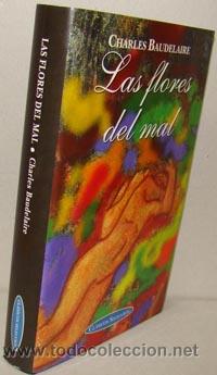 Libros: LAS FLORES DEL MAL - CHARLES BAUDELAIRE - Foto 1