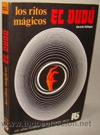 Libros: LOS RITOS M&Aacute;GICOS. EL VUD&Uacute; - GERARDO GALLEGOS - Foto 1