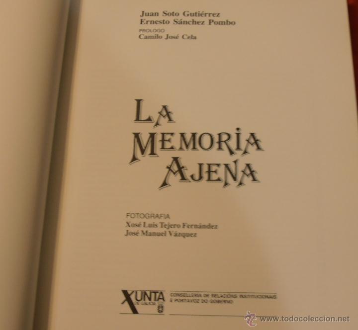 Libros: LA MEMORIA AJENA, XUNTA DE GALICIA - Foto 3