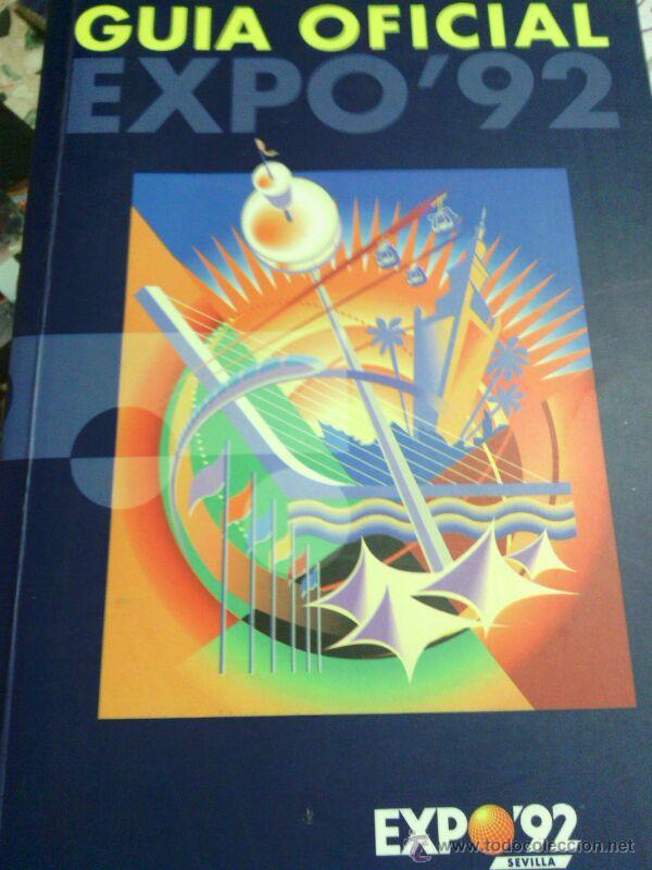 Libros: GUIA EXPO SEVILLA 92  primera  edicion - Foto 1