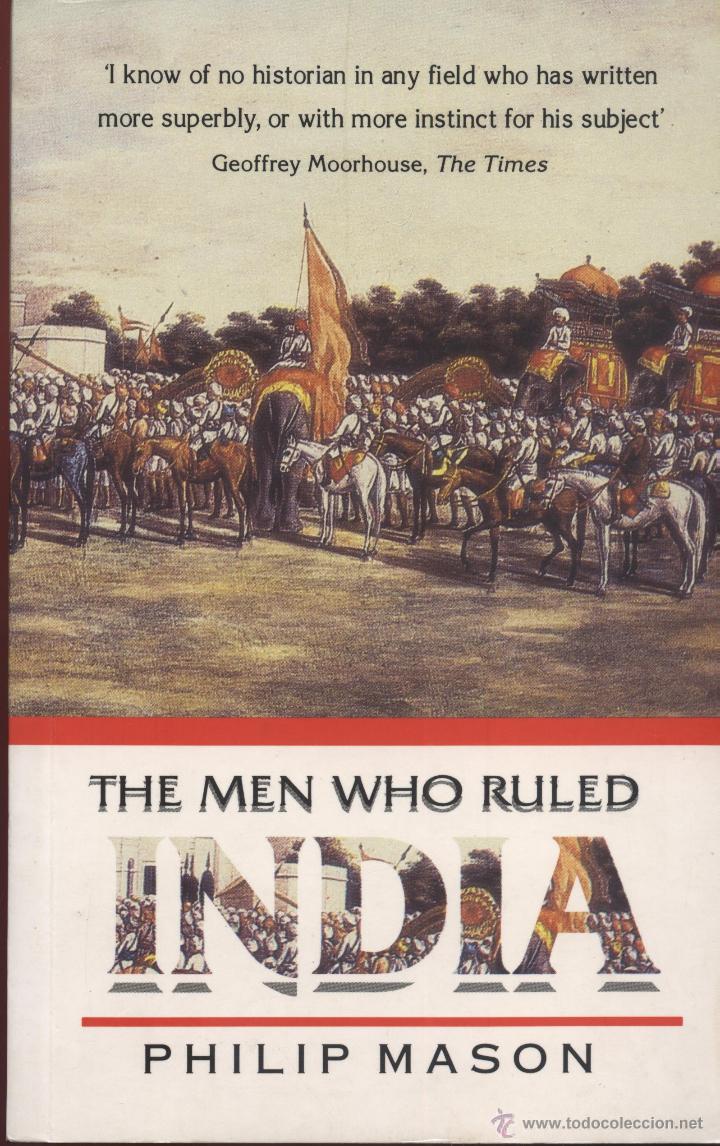 Libros: the man Who ruled india philip Masson
