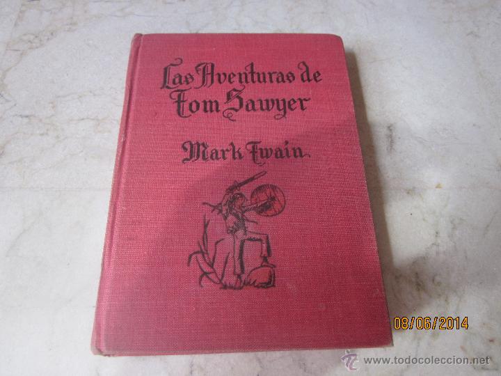 Libros: MARK TWAIN - LAS AVENTURAS DE TOM SAWYER - EDITORIAL MOLINO - Foto 1