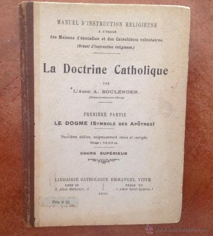 Libri di seconda mano: La doctrine catholique . Par A . Boulenger