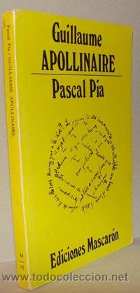Libros: GUILLAUME APOLLINAIRE - PASCAL PIA - Foto 1