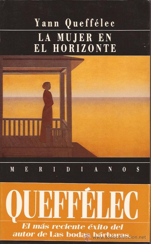 Libros: La mujer en el horizonte de Yann Queff&eacute;lec - Foto 1