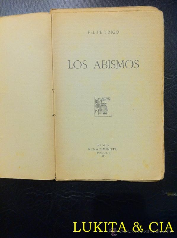 Libros: LOS ABISMOS - FELIPE TRIGO 1913. - Foto 5