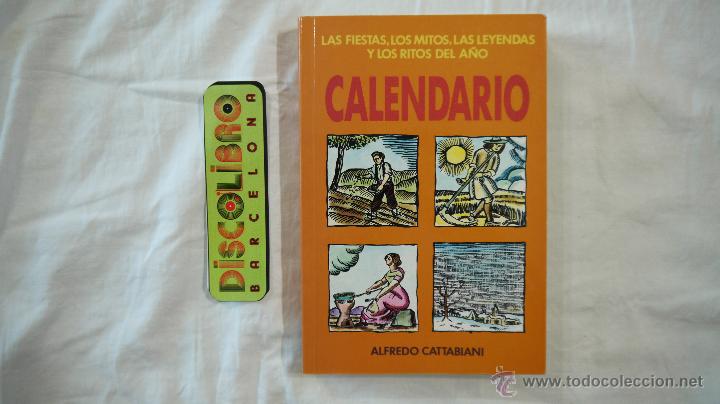 Libros: CALENDARIO - ALFREDO CATTABIANI - ULTRAMAR EDITORES - 1990 - Foto 1