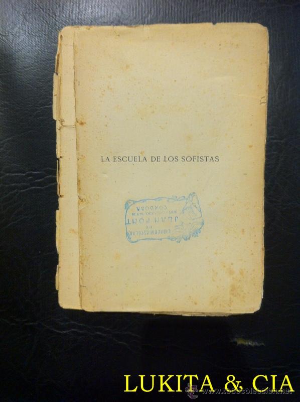 Libros: LA ESCUELA DE LOS SOFISTAS - RICARDO LE&Oacute;N. BIBLIOTECA RENACIMIENTO 1910. - Foto 4